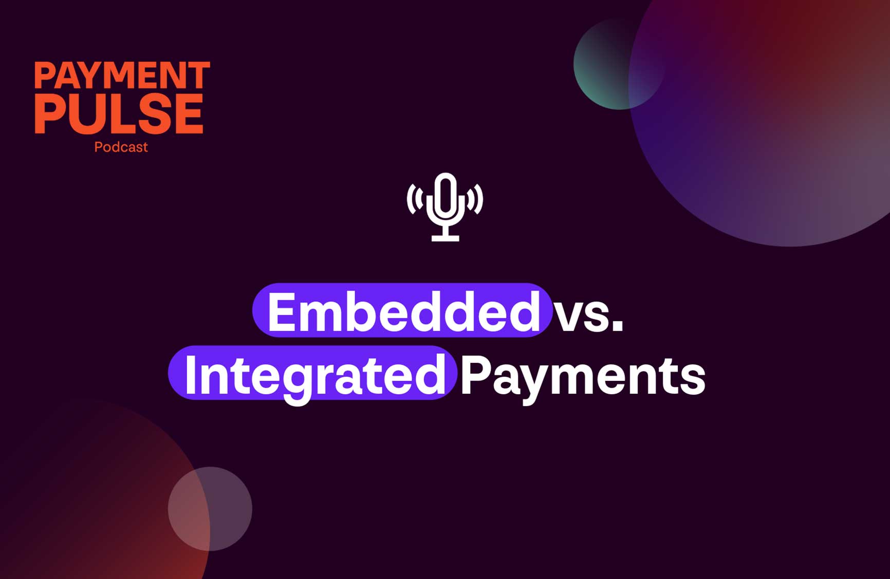 Payment Pulse Ep 28